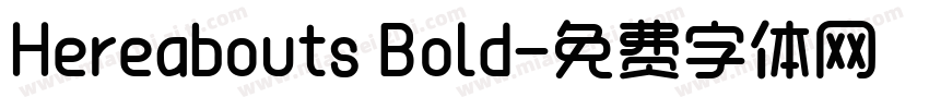Hereabouts Bold字体转换